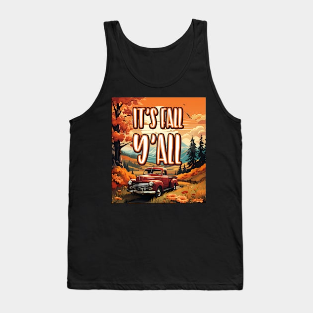 It's Fall Y'all Vintage Retro Red Truck Countryside Tank Top by NearlyNow